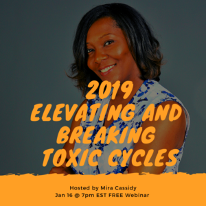 A woman smiles in front of a text promoting a 2019 event on elevating and breaking toxic cycles.