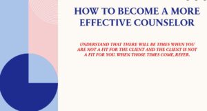 Title slide on becoming an effective counselor with a key understanding note.